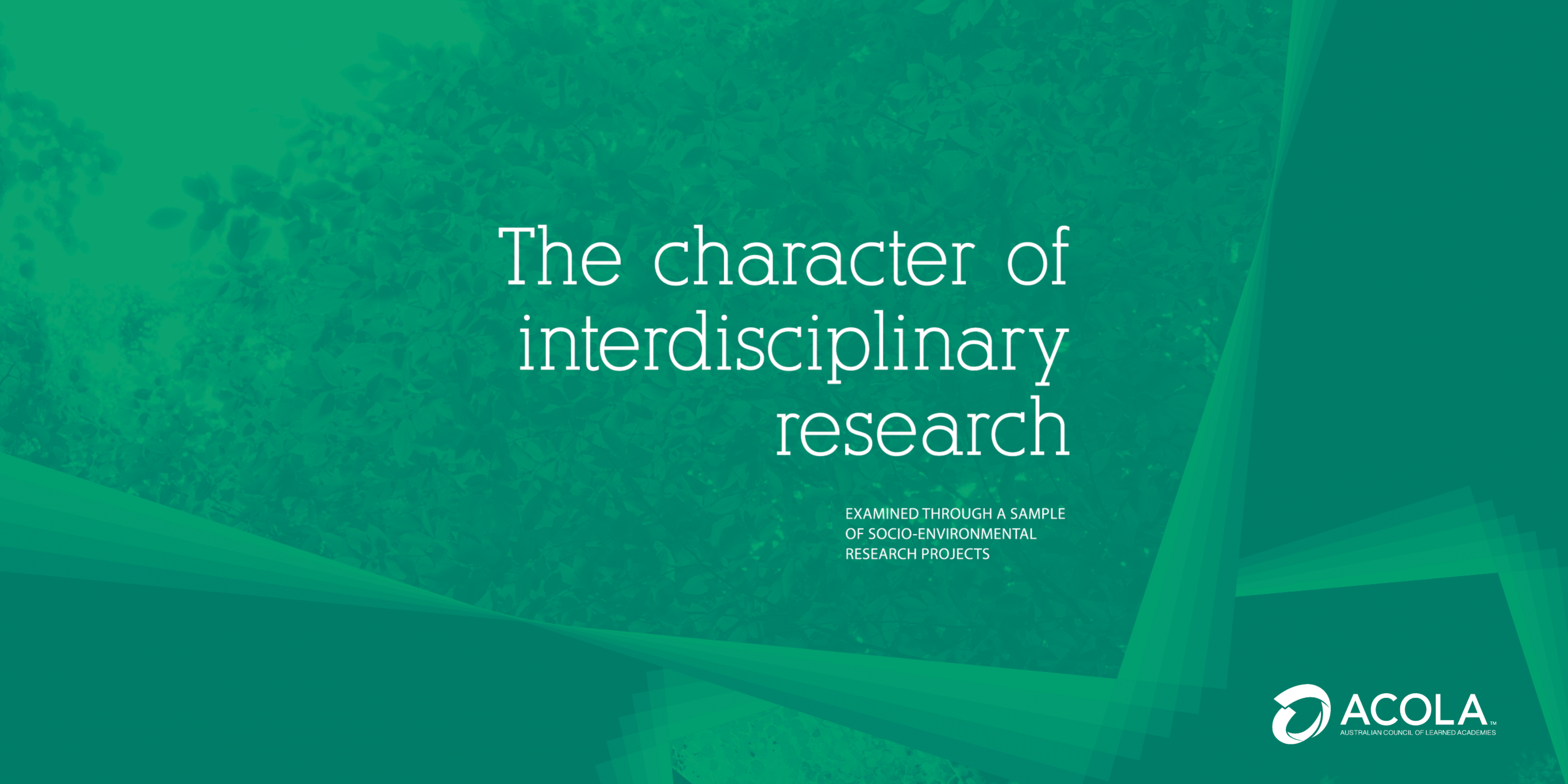 MIRE2-The character of interdisciplinary research ACOLA MIRE2-The character of interdisciplinary research