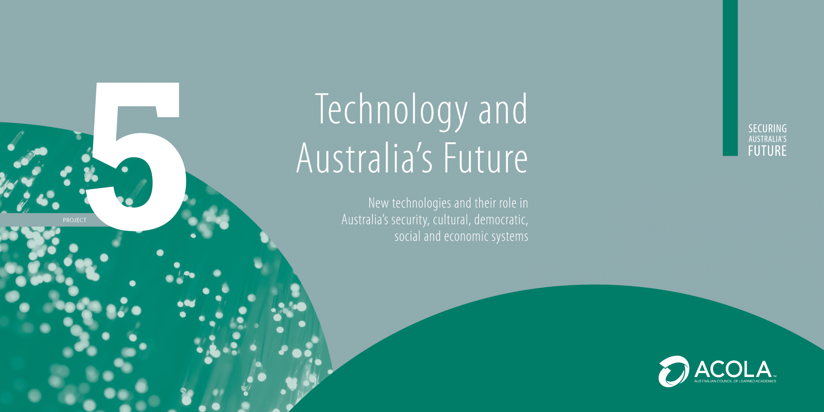 ACOLA SAF05 Technology and Australia's Future