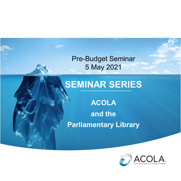 ACOLA Parliamentary Library Seminar | Pre Budget cover